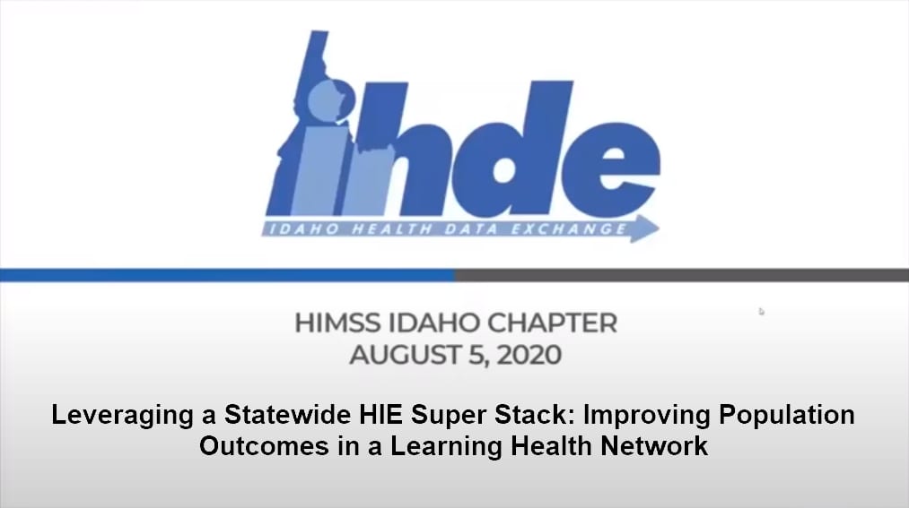 Webinar: Leveraging a Statewide HIE Super Stack: Improving Population Outcomes in a Learning Health Network